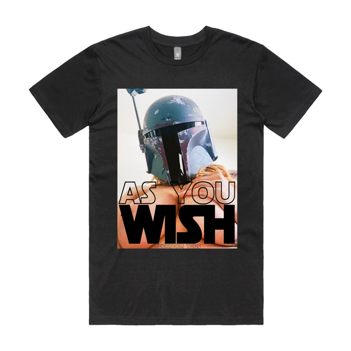 As You Wish Geek Graphic Tee