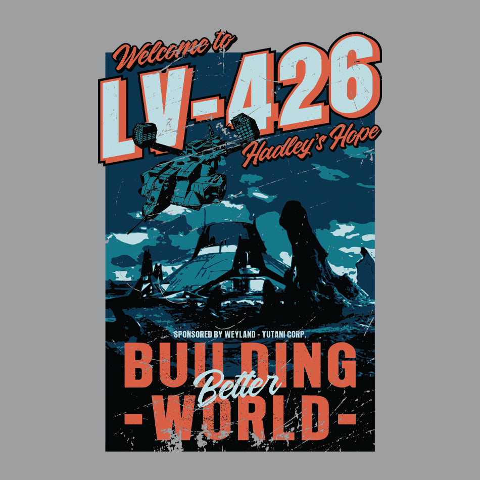 Front design of Welcome to LV-426 printed on Grey T-Shirt - Geekdom Tees - E-commerce