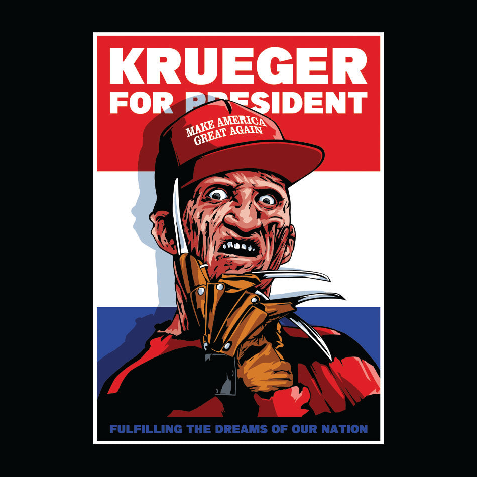 Front design of Freddy Krueger for President printed on Black T-Shirt - Geekdom Tees - E-commerce